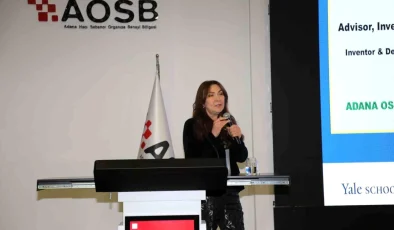 Adana Organize Sanayi Bölgesi Kadın Sanayiciler Platformu, Prof. Dr. Bahar Uslu’yu öğrencilerle buluşturdu