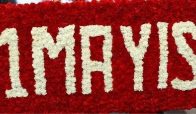 1 Mayıs’ta ne oldu? 1 Mayıs nasıl ortaya çıktı?