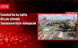 İstanbul’da Bu Hafta Sanat Dolu Etkinlikler